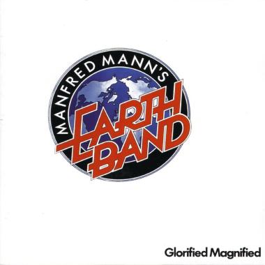 Manfred Mann's Earth Band -  Glorified Magnified